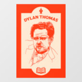 Autocollant Pour Fenêtre Dylan Thomas Welsh Poet (Feuille)