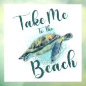 Autocollant Pour Fenêtre Emmenez-moi à la plage, tortue de mer (Feuille 3)