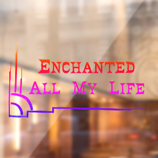 Autocollant Pour Fenêtre Enchanted All My Life WINDOW CLING studio miiri