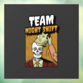 Autocollant Pour Fenêtre Équipe Night Shift (Feuille 3)