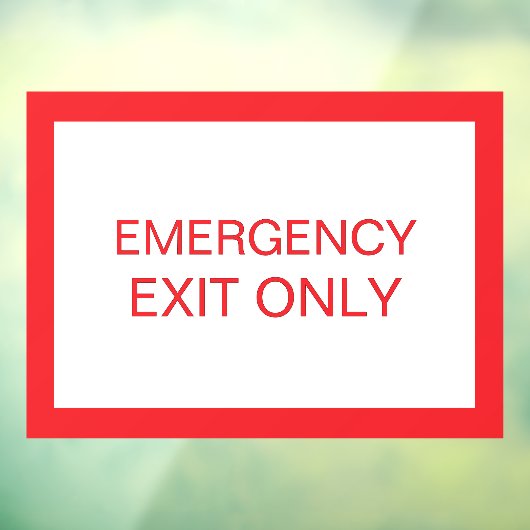 Autocollant Pour Fenêtre Exit Only - Safety Window Door Cling Sign (Feuille 3)