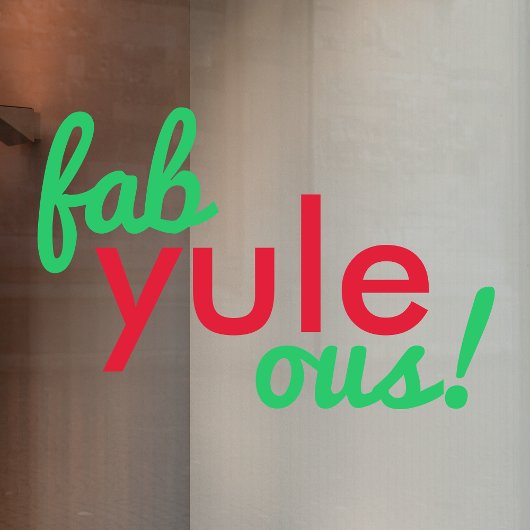 Autocollant Pour Fenêtre Fab Yule Ous | Fabuleux Noël élégant Fun Fab