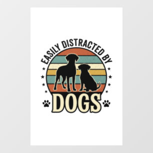 Autocollant Pour Fenêtre Facilement distrait par les chiens Design silhouet