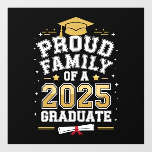 Autocollant Pour Fenêtre Famille Fière D'Un Diplôme De 2025 (Feuille)