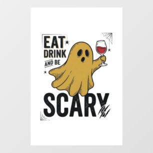 Autocollant Pour Fenêtre Fantôme d'Halloween Manger Boire Et Être Effrayant