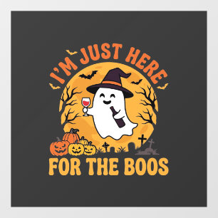 Autocollant Pour Fenêtre Fantôme drôle d'Halloween Je suis juste là pour le