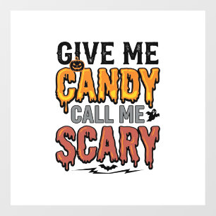 Autocollant Pour Fenêtre Friandises d'Halloween Donnez-moi des bonbons Appe