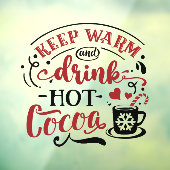 Autocollant Pour Fenêtre Garder la boisson chaude cacao Noël (Feuille 3)