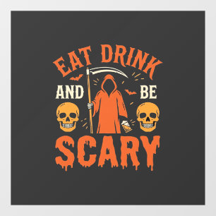 Autocollant Pour Fenêtre Halloween Manger Boire Être Effrayant Reaper Desig