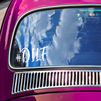 Autocollant Pour Fenêtre Hashtag #DILF Sexy Papa Voiture de calligraphie bl