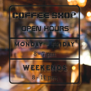Autocollant Pour Fenêtre Heures d'ouverture de la boutique de café Heures d