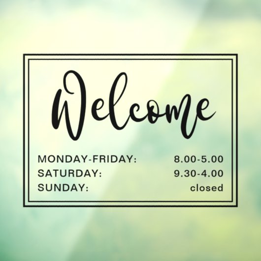 Autocollant Pour Fenêtre Heures d'ouverture du script d'accueil noir transp (Feuille 3)