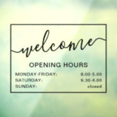 Autocollant Pour Fenêtre Horaires d'ouverture de bienvenue ajouter le logo (Feuille 3)