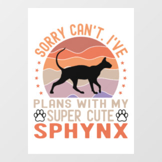 Autocollant Pour Fenêtre J'ai des plans avec mon chat Sphynx