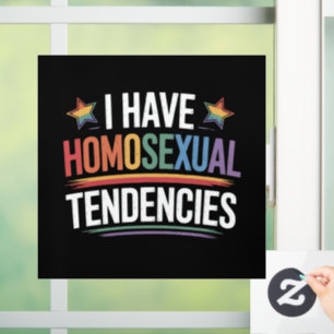 Autocollant Pour Fenêtre J'ai des tendances homosexuelles Fierté LGBTQ Arc-