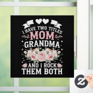 Autocollant Pour Fenêtre J'ai Deux Titres Maman Et Mamie Cute Fête Des Mère