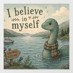 Autocollant Pour Fenêtre Je crois en moi-même Loch Ness Monster fantaisiste