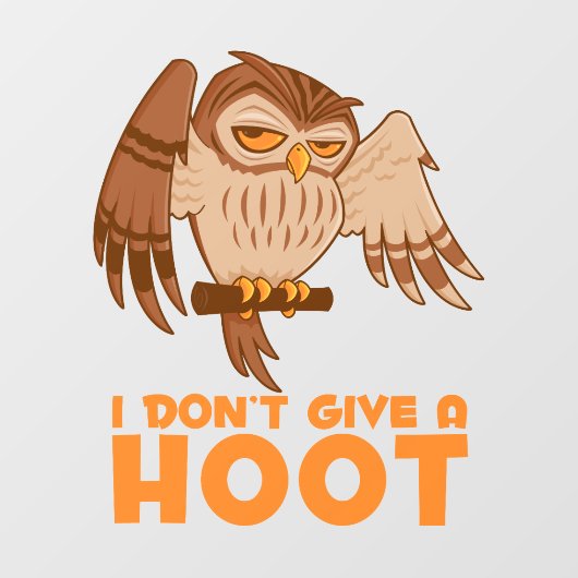 Autocollant Pour Fenêtre Je ne donne pas de chouette (Feuille)