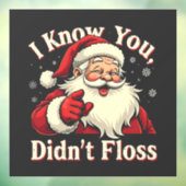 Autocollant Pour Fenêtre Je sais que vous n'avez pas perdu Dentist Dental P (Feuille 3)