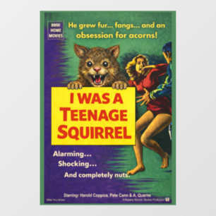 Autocollant Pour Fenêtre J'étais un écureuil adolescent Parodie