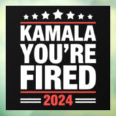 Autocollant Pour Fenêtre Kamala Vous êtes Fired Kamala Harris 2024 (Feuille 3)