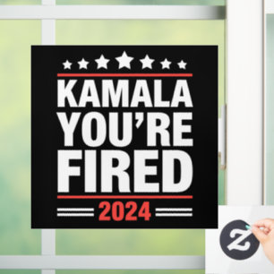 Autocollant Pour Fenêtre Kamala Vous êtes Virée Kamala Harris 2024