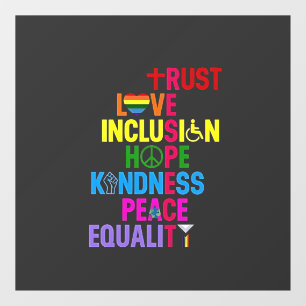 Autocollant Pour Fenêtre Kindness Peace Equality Love Inclusion Hope