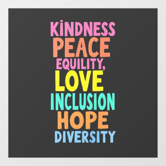 Autocollant Pour Fenêtre Kindness Peace Equality Love Inclusion Hope Divers (Feuille)