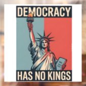 Autocollant Pour Fenêtre La démocratie n'a pas de rois Statut Liberté Améri (Feuille 2)