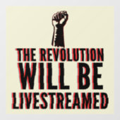 Autocollant Pour Fenêtre La révolution sera livestreamed (Feuille)