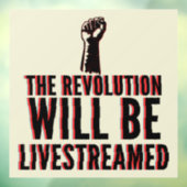 Autocollant Pour Fenêtre La révolution sera livestreamed (Feuille 3)