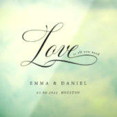 Autocollant Pour Fenêtre L'amour est tout ce dont vous avez besoin ! Élégan (Feuille 3)