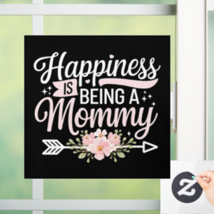 Autocollant Pour Fenêtre Le bonheur est d'être une maman florale Fête des M
