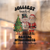 Autocollant Pour Fenêtre Le Plus Joly Groupe D'Hygiénistes Dentaires (Feuille 2)