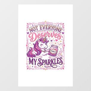 Autocollant Pour Fenêtre Licorne Pas tout le monde ne mérite mes paillettes