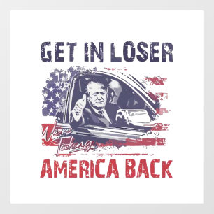 Autocollant Pour Fenêtre Loser nous reprenons l'Amérique Trump