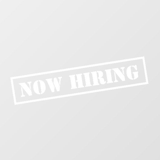 Autocollant Pour Fenêtre Maintenant, Embauche Entreprise Professionnelle Pe (Feuille)