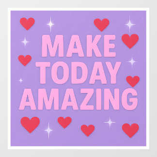 Autocollant Pour Fenêtre Make Today Amazing Red Hearts Sparkles 