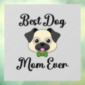 Autocollant Pour Fenêtre Meilleure maman de chien jamais (Feuille 3)