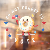 Autocollant Pour Fenêtre Mignonne Donut n'oublie pas de voter - Elections a (Feuille 2)