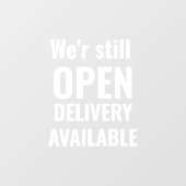 Autocollant Pour Fenêtre Minimal Nous sommes toujours ouverts (Feuille)