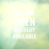 Autocollant Pour Fenêtre Minimal Nous sommes toujours ouverts (Feuille 3)