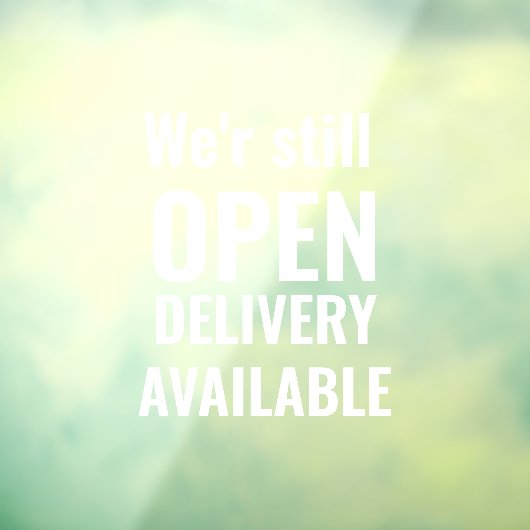 Autocollant Pour Fenêtre Minimal Nous sommes toujours ouverts (Feuille 3)