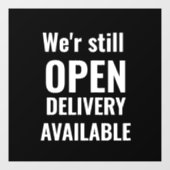 Autocollant Pour Fenêtre Minimal Nous sommes toujours ouverts (Feuille)