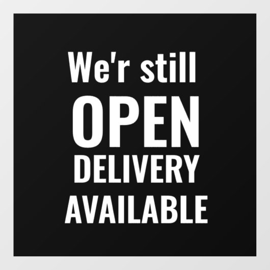 Autocollant Pour Fenêtre Minimal Nous sommes toujours ouverts (Feuille)