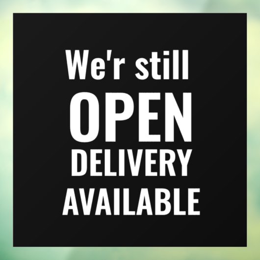 Autocollant Pour Fenêtre Minimal Nous sommes toujours ouverts (Feuille 3)