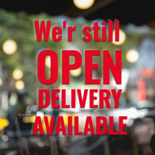 Autocollant Pour Fenêtre Minimal Nous sommes toujours ouverts Rouge