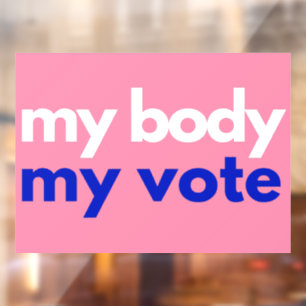 Autocollant Pour Fenêtre Mon corps Mon vote Roevember
