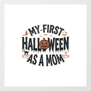 Autocollant Pour Fenêtre Mon premier Halloween en tant que maman Halloween