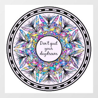 Autocollant Pour Fenêtre Ne quittez pas votre rêve